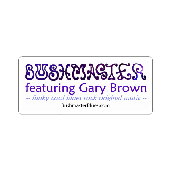 Sticker 02-BushmasterfeaturingGaryBrown